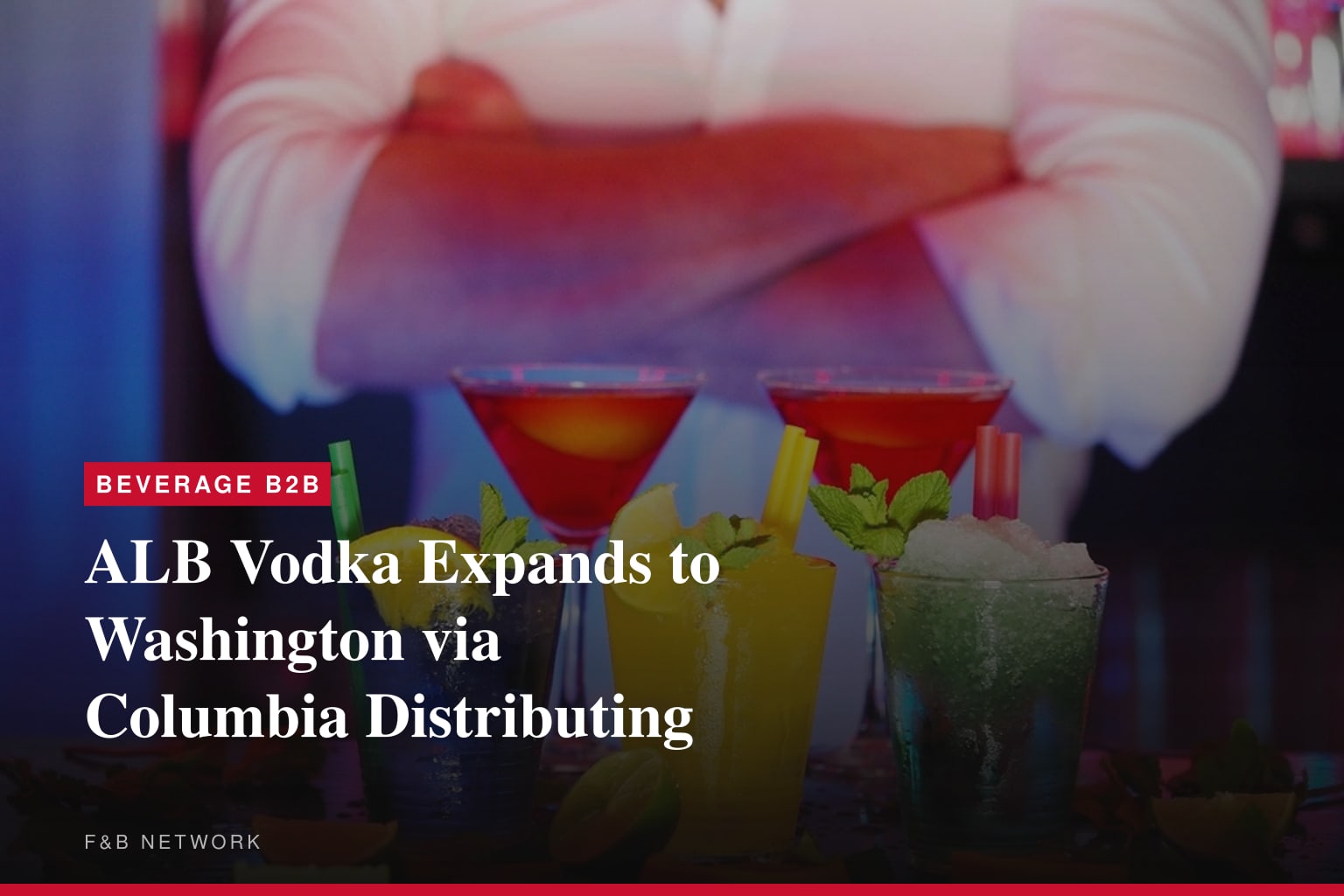 ALB Vodka Expands to Washington via Columbia Distributing