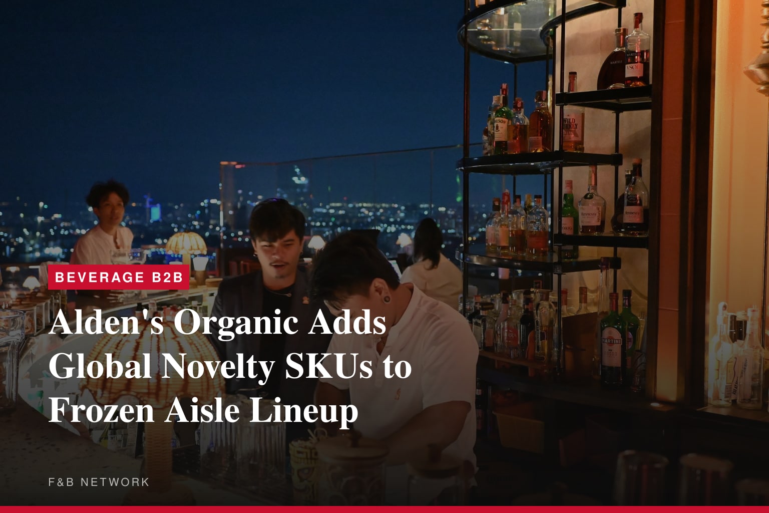 Alden's Organic Takes Taste Buds Around the World with New Global Delights Novelties