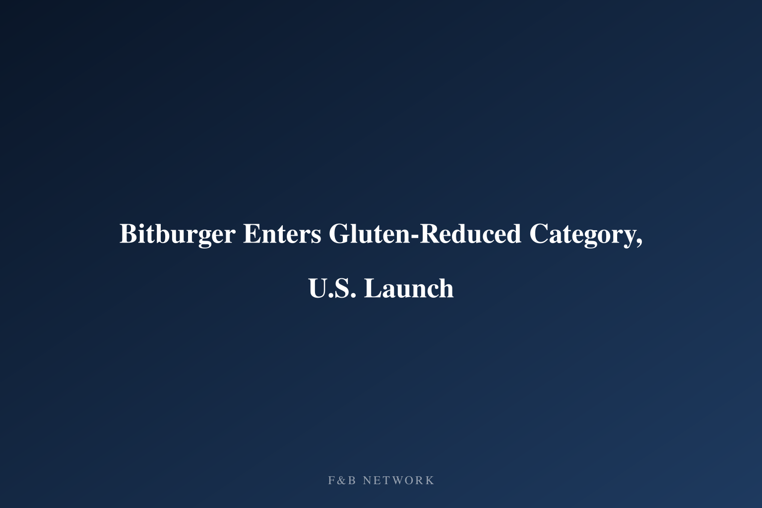 Bitburger Enters Gluten-Reduced Category, U.S. Launch