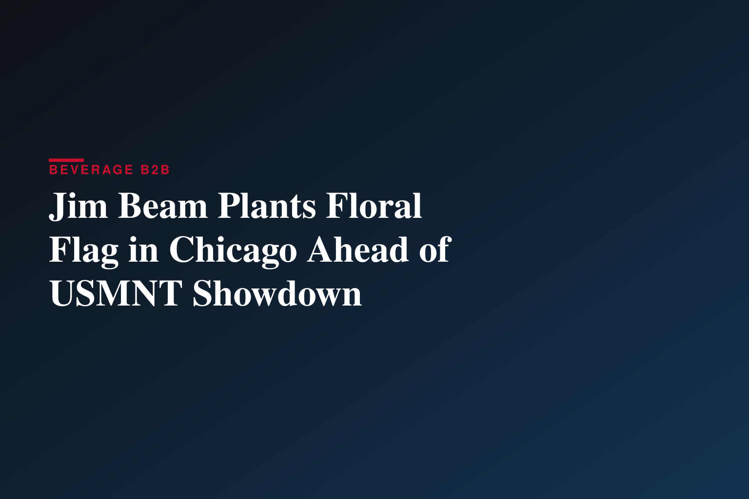 Jim Beam Plants Floral Flag in Chicago Ahead of USMNT Showdown