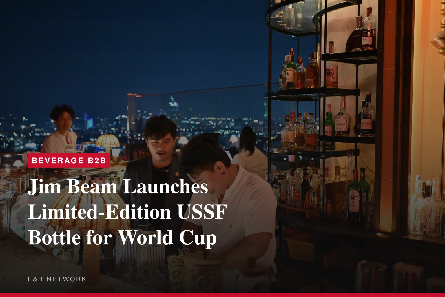 Jim Beam Launches Limited-Edition USSF Bottle for World Cup