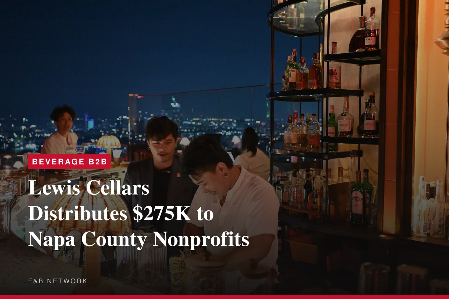 Lewis Cellars Distributes $275K to Napa County Nonprofits