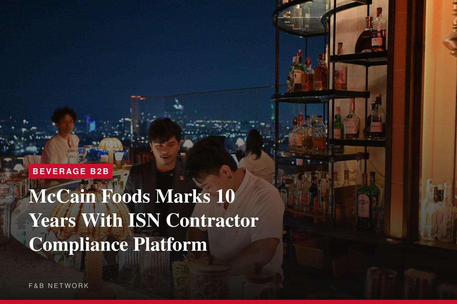 McCain Foods et ISN® célèbrent leurs dix ans de partenariat dans la supervision des entrepreneurs et de la vérification des travailleurs