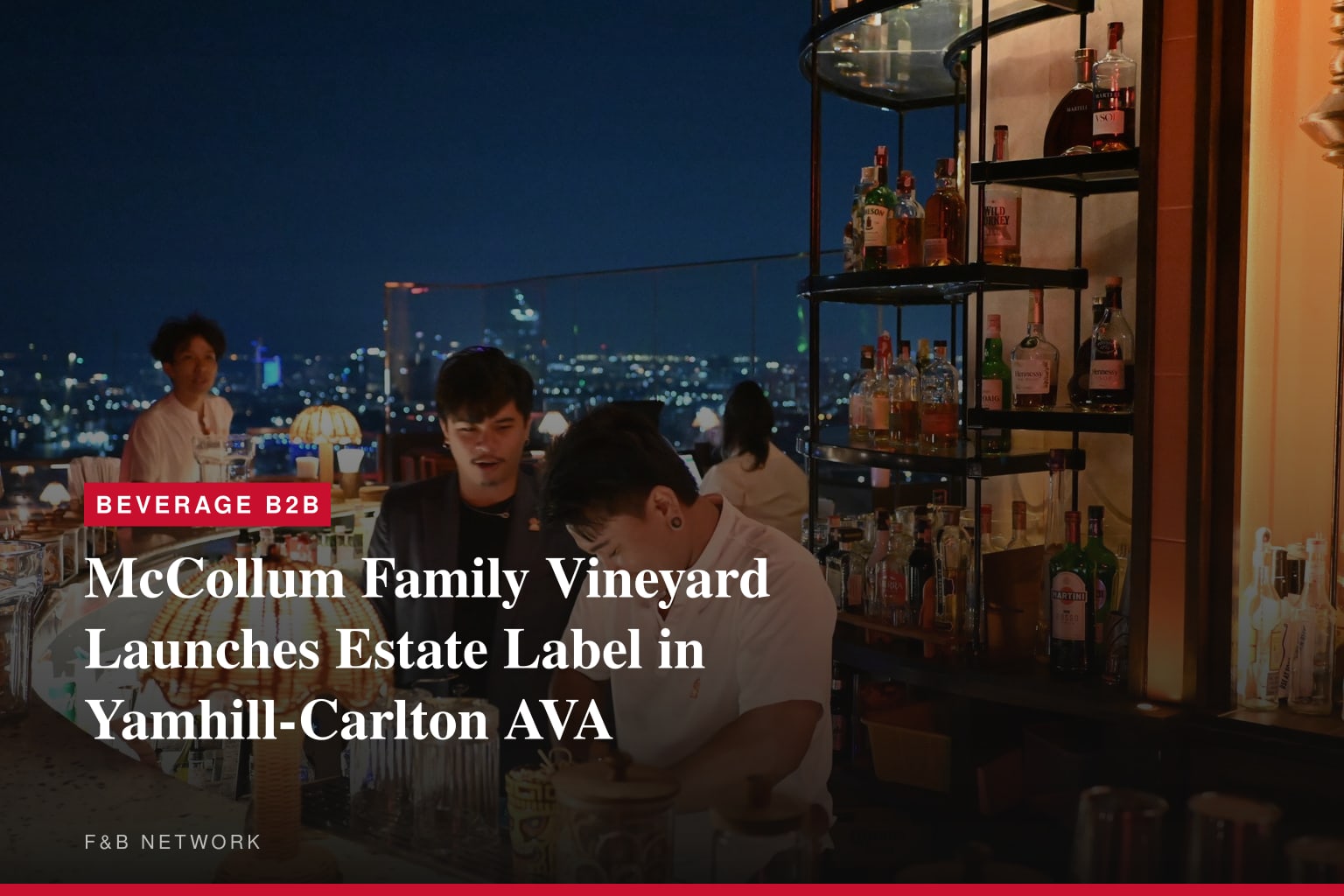 CJ &amp; Elise McCollum, Proprietors of McCollum Heritage 91, Announce the Launch of McCollum Family Vineyard, Focused on Estate-Grown Willamette Valley Wines
