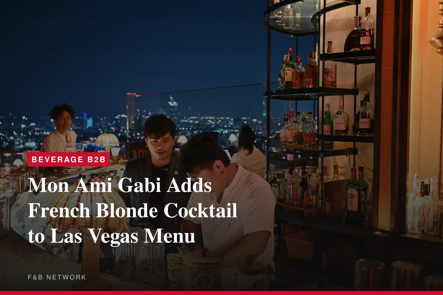 Mon Ami Gabi Adds French Blonde Cocktail to Las Vegas Menu