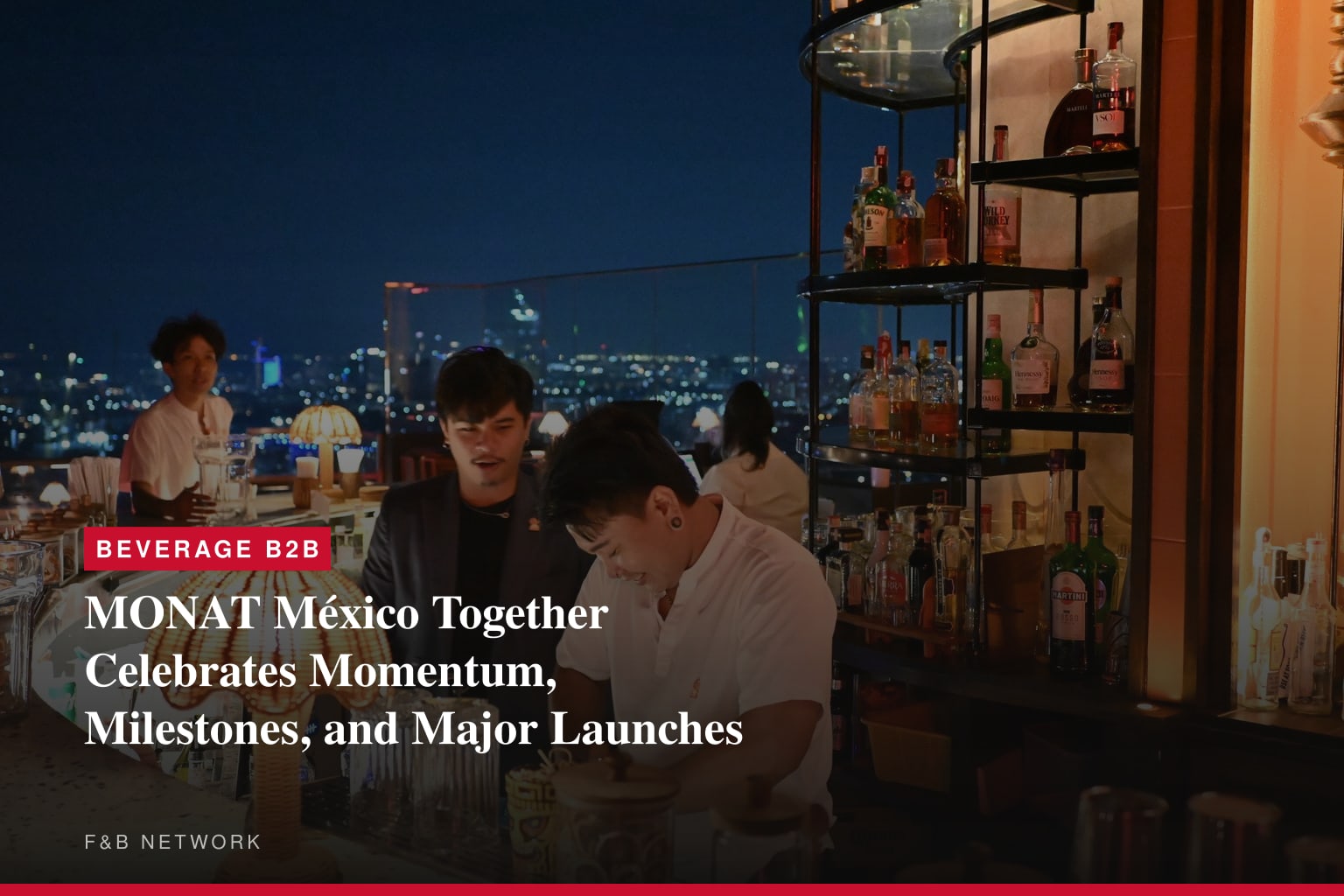 MONAT México Together Celebrates Momentum, Milestones, and Major Launches