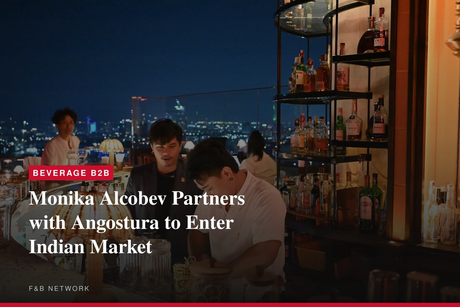 Monika Alcobev Partners with Angostura to Enter Indian Market