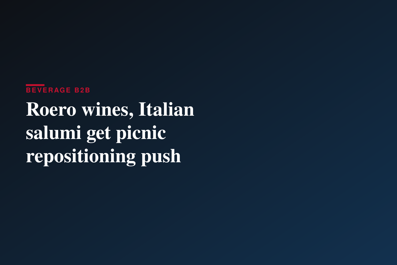 Roero wines, Italian salumi get picnic repositioning push