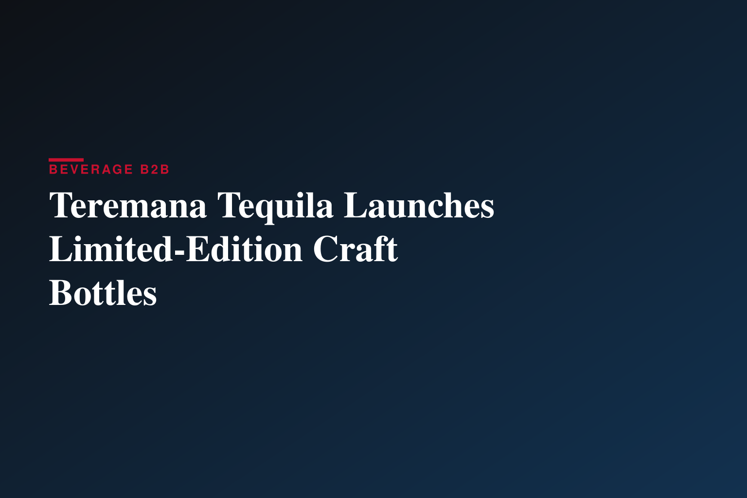 Teremana Tequila Launches Limited-Edition Craft Bottles