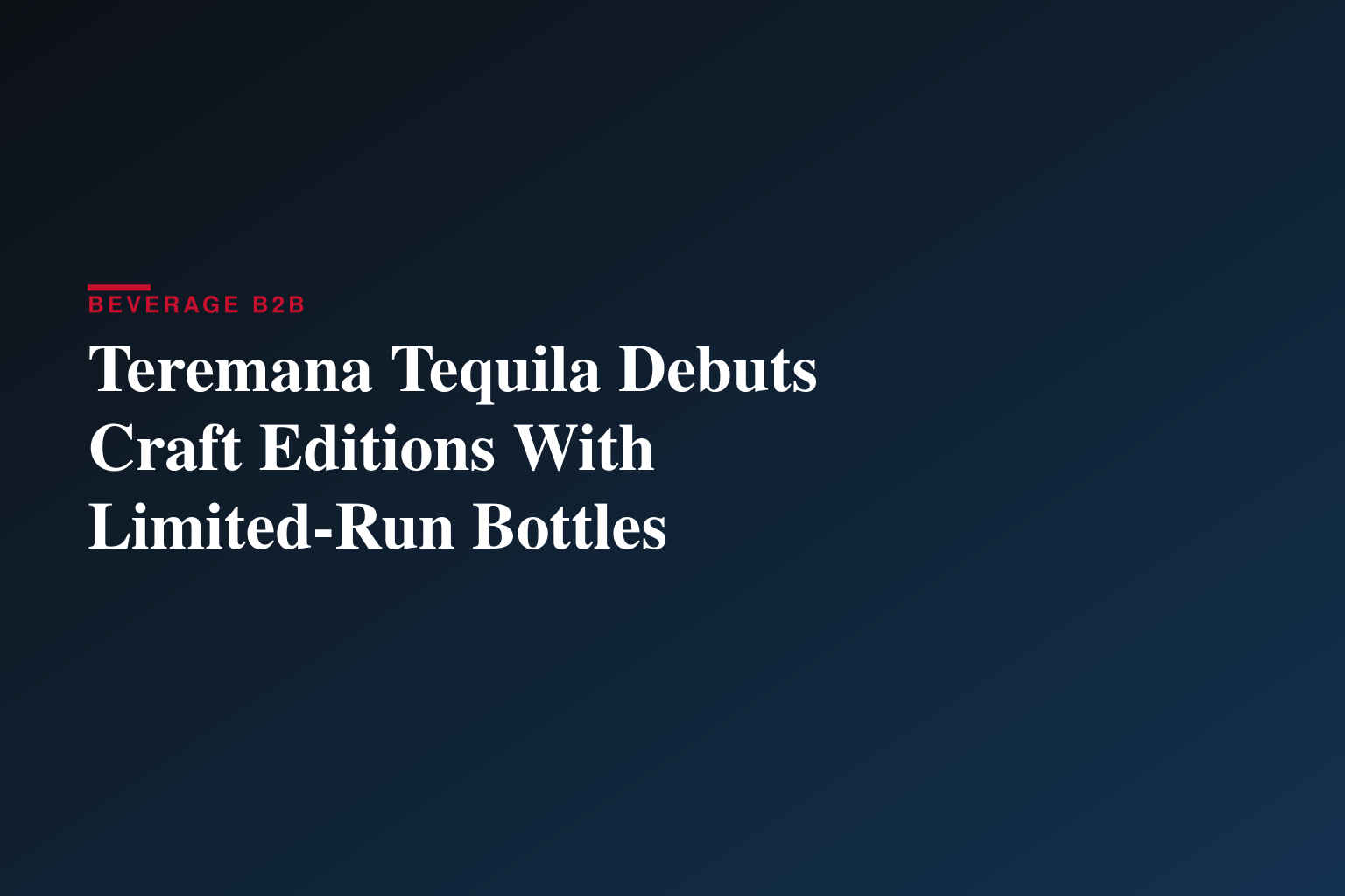 Teremana Tequila Debuts Craft Editions With Limited-Run Bottles