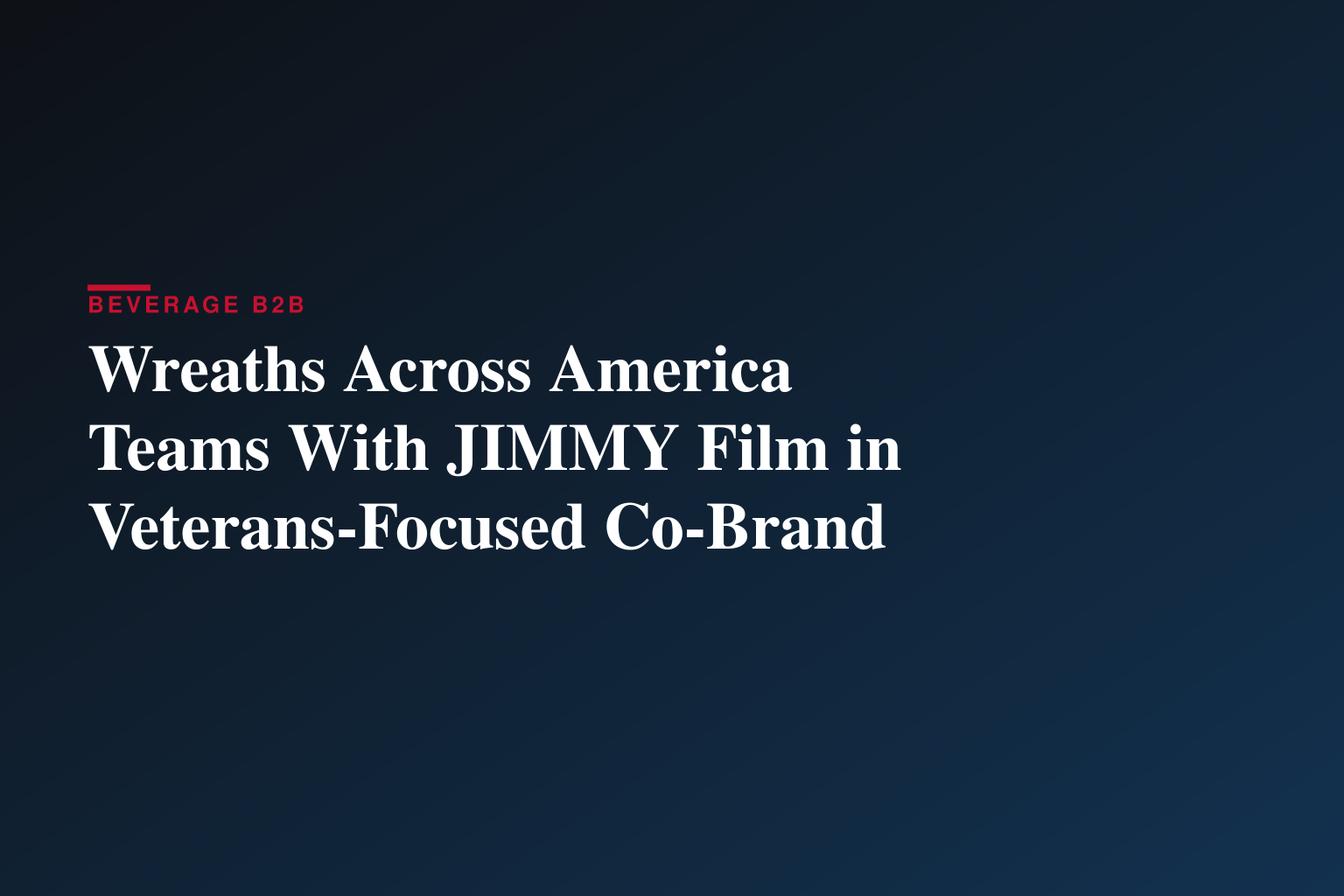 Wreaths Across America and JIMMY Movie Announce Partnership in Honor of a Shared Legacy of Service